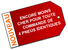 Encore moins cher pour toute commande de 4 pneus identiques